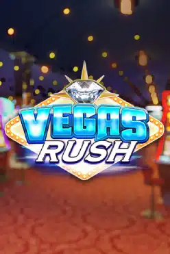 Слот Vegas Rush играть на виртуальные фишки в онлайн-казино сейчас